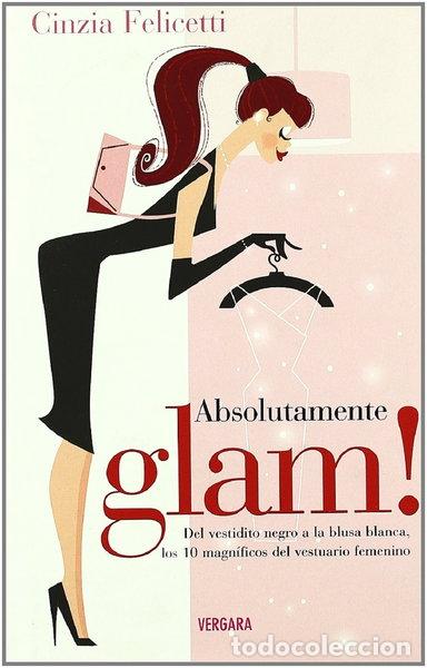 B&uuml;cher: Absolutamente glam!- 9788466628297