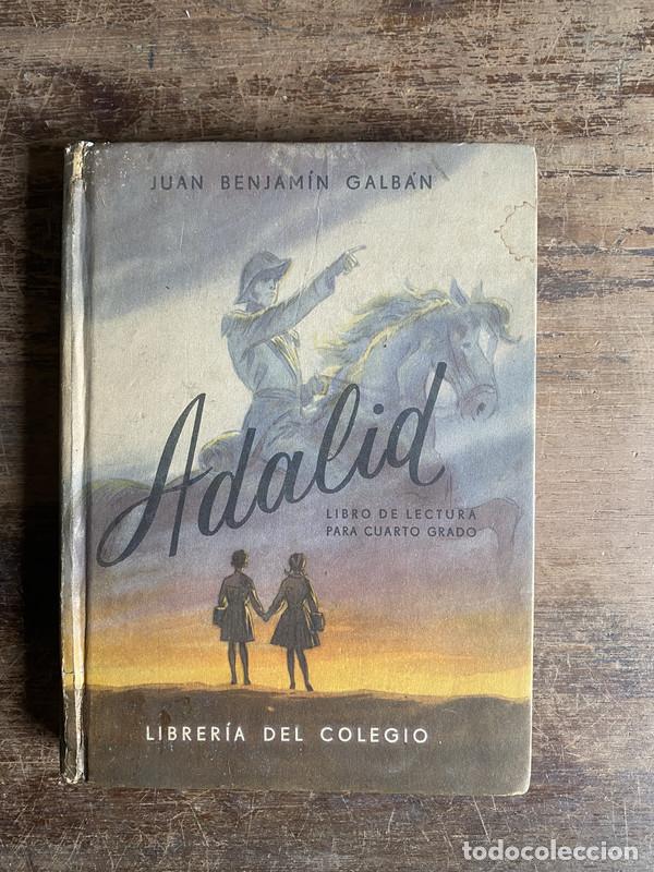 B&uuml;cher: Adalid - Galban Juan Benjamin