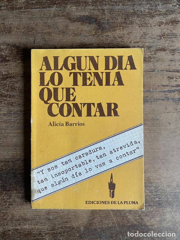 B&uuml;cher: Algun dia lo tenia que contar - Barrios Alicia