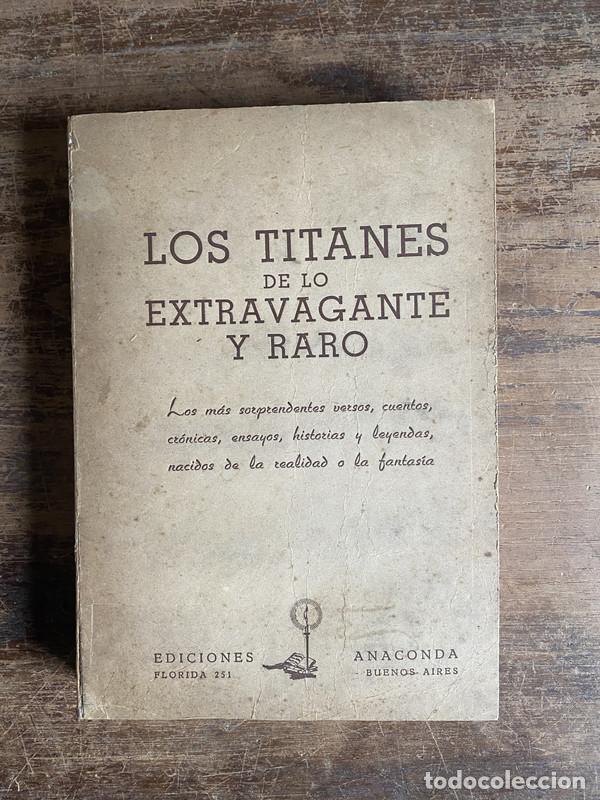Libros: Los Titanes de lo Extravagante y Raro - -