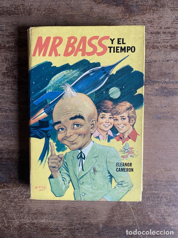 Livres: Mr. Bass y el tiempo - Cameron Eleanor