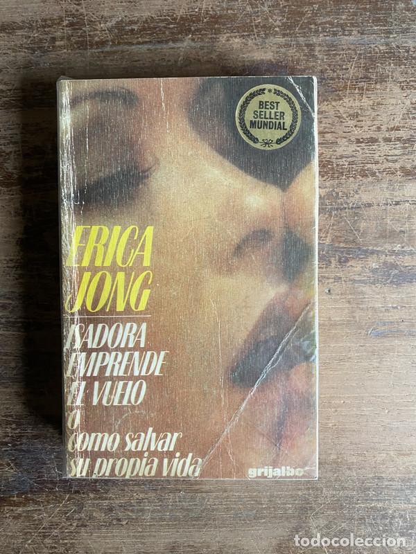 Livres: Isadora emprende el vuelo - Jong Erica