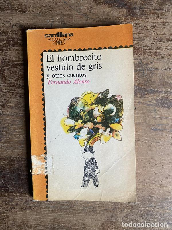 books: El hombrecito vestido de gris - Alonso Fernando