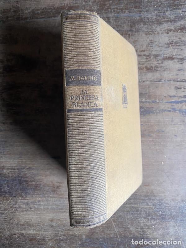 Libros: La Princesa Blanca - Baring M. - Foto 1