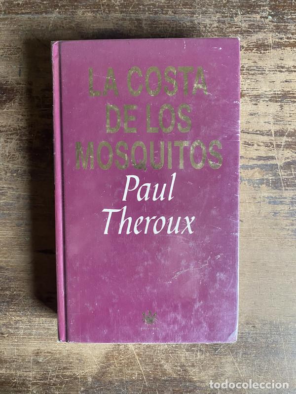 Libros: La costa de los mosquitos - Theroux Paul - Foto 1