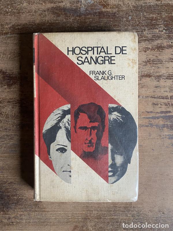 Libros: Hospital de Sangre - Slaughter Frank G. - Foto 1