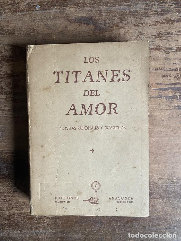 Libros: Los Titanes del Amor - -
