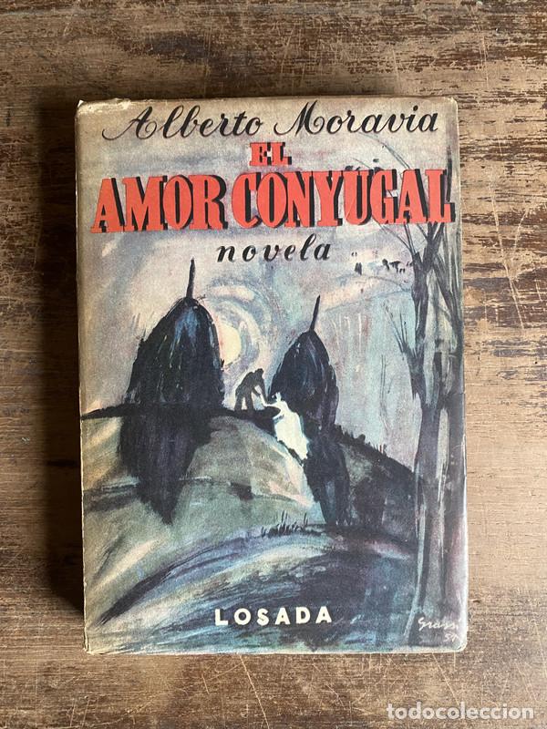 Libros: El amor conyugal - Moravia Alberto - Foto 1