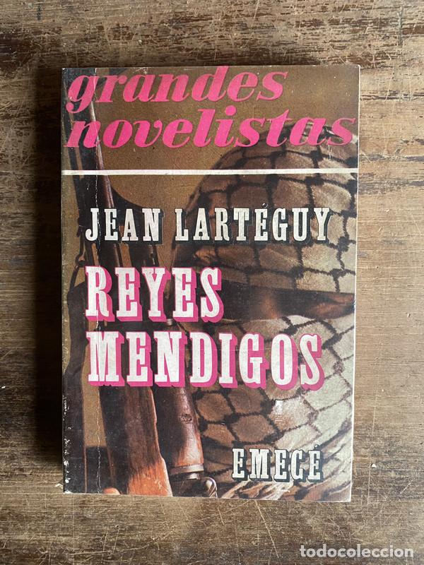 Libros: Reyes Mendigos - Larteguy Jean - Foto 1