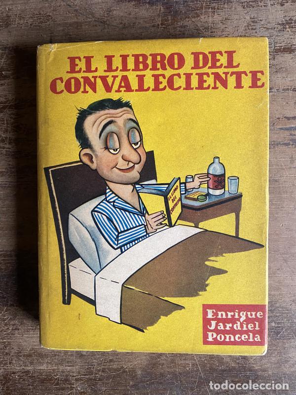 books: El libro del convaleciente - Jardiel Poncela Enrique
