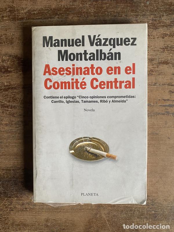 Libros: Asesinato en el Comite Central - Vazquez Montalban Manuel - Foto 1