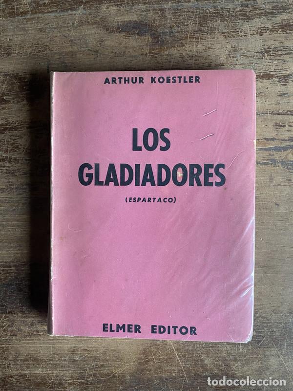 Libros: Los gladiadores - Koestler Arthur - Foto 1