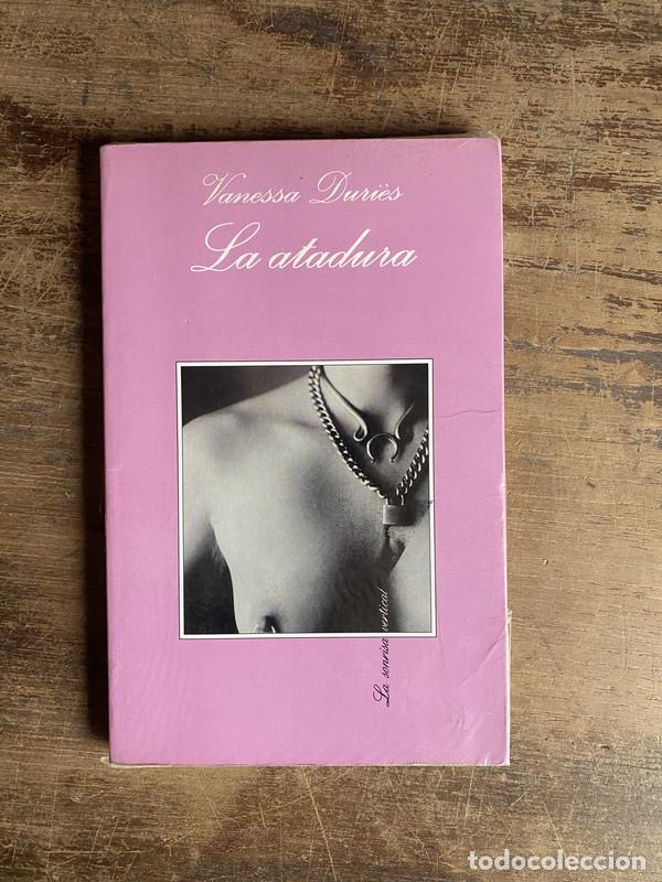 books: La atadura - Duri�es Vanessa