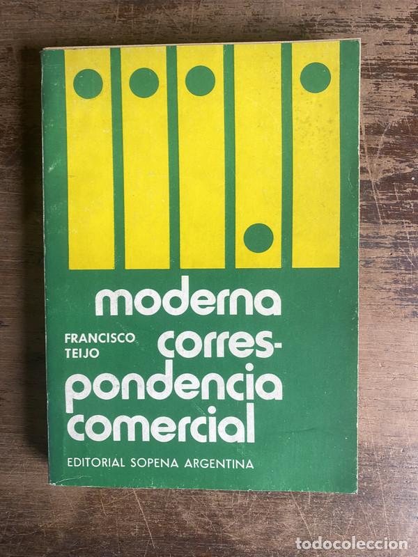 Livros em segunda m&atilde;o: Moderna correspondencia comercial - Teijo Francisco