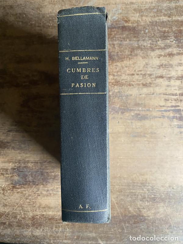 B&uuml;cher: Cumbres de Pasion - Bellamann H.