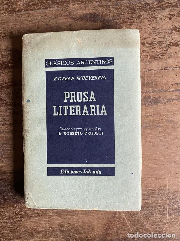 Libros: Prosa Literaria - Echeverria Esteban - Foto 1
