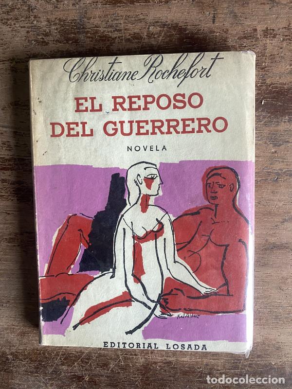 Livres: El reposo del guerrero - Rochefort Christiane