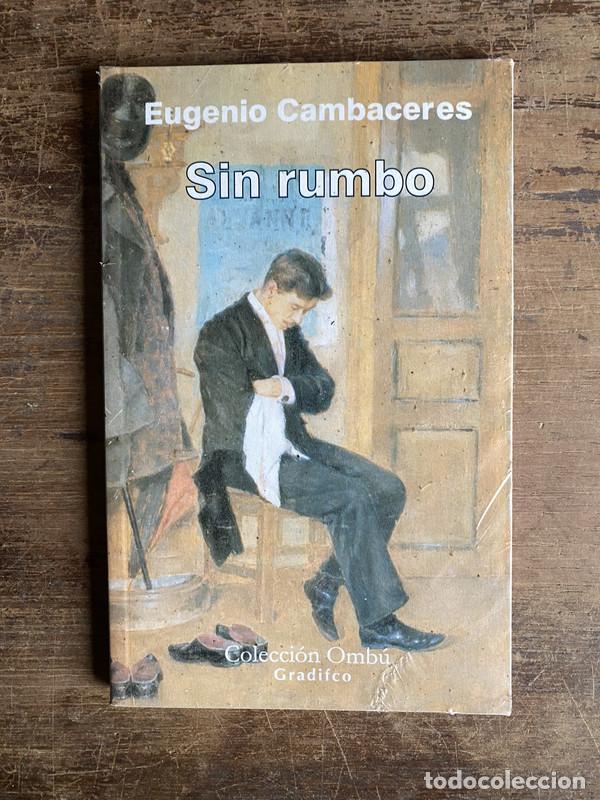 Libros: Sin rumbo - Cambaceres Eugenio - Foto 1