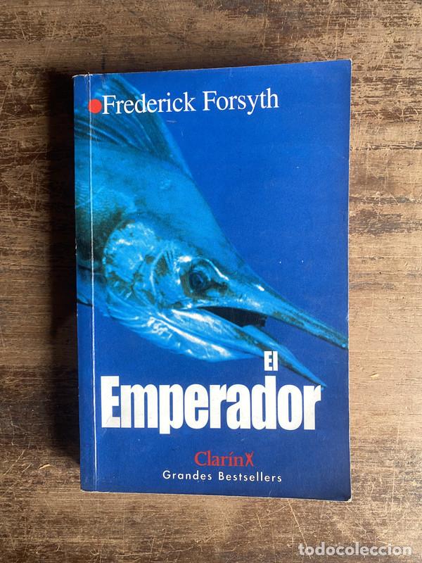 Libros: El Emperador - Forsyth Frederick - Foto 1