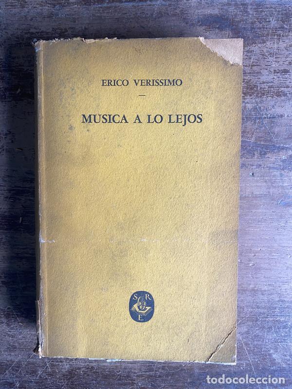 Libri di seconda mano: Musica a lo lejos - Verissimo Erico