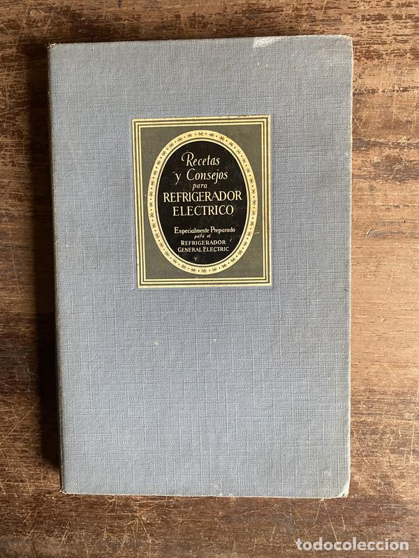 Libri di seconda mano: Recetas y Consejos para Refrigerador Electrico - -