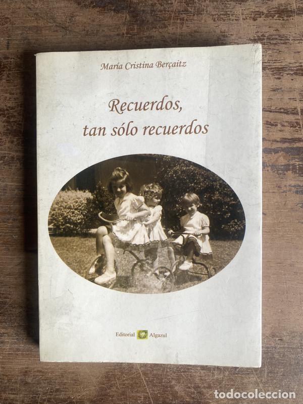 books: Recuerdos tan solo recuerdos - Ber�aitz Maria Cristina