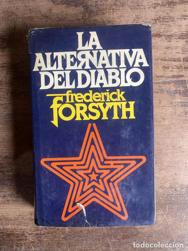 Libri di seconda mano: La alternativa del diablo - Forsyth Frederick