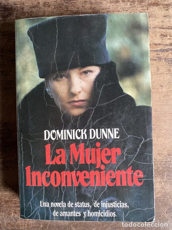 Libros: La Mujer Inconveniente - Dunne Dominick - Foto 1