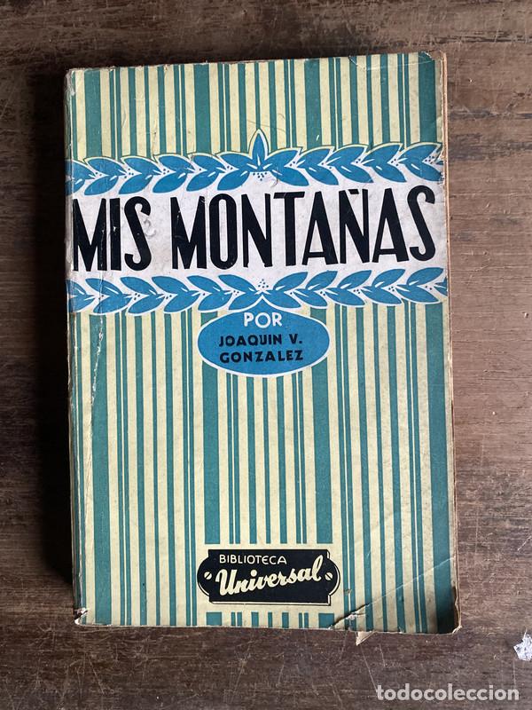 books: Mis Monta�as - Gonzalez Joaquin V.