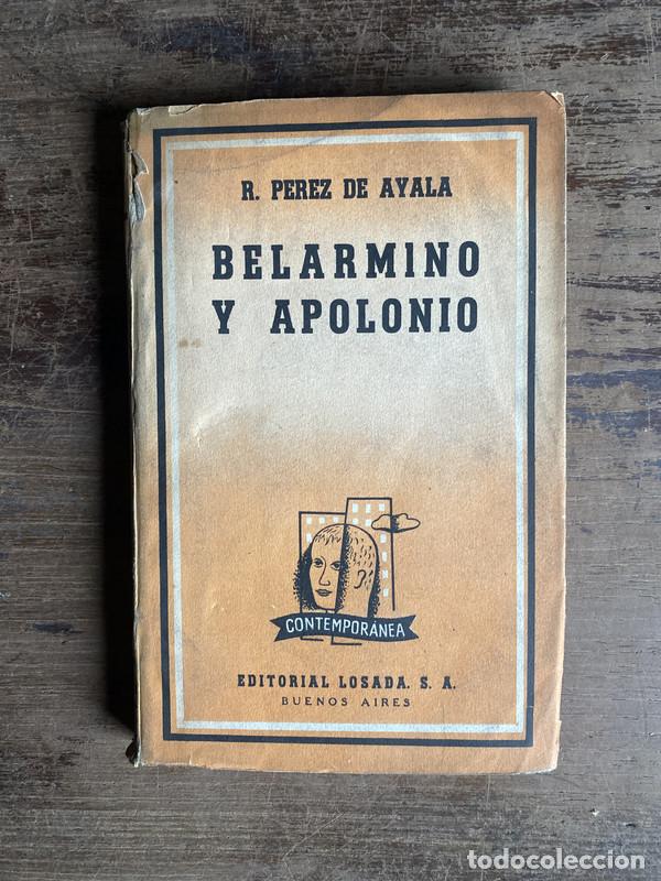 Libros: Belarmino y Apolonio - Perez de Ayala R. - Foto 1