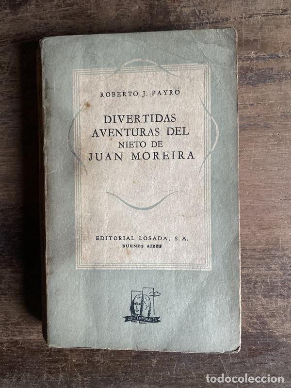 B&uuml;cher: Divertidas aventuras del nieto de Juan Moreira - Payro Roberto J.