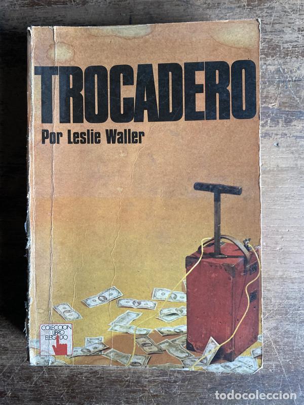 Libros: Trocadero - Waller Leslie