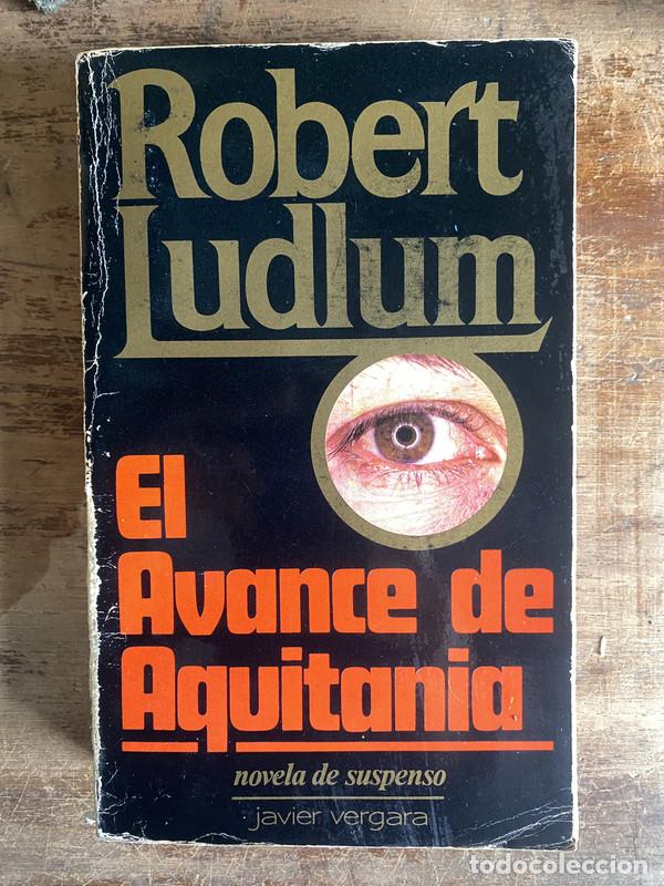 Libri di seconda mano: El Avance de Aquitania - Ludlum Robert