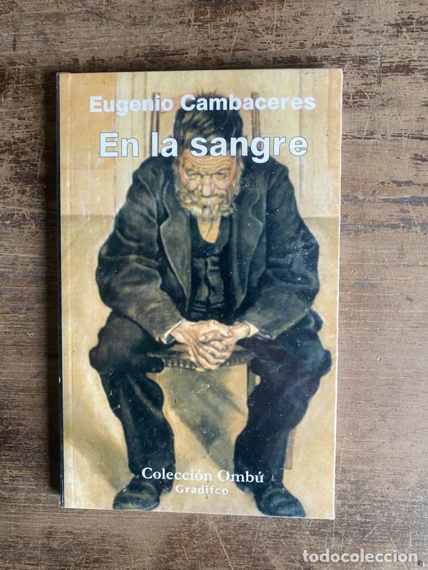 Libros: En la sangre - Cambaceres Eugenio - Foto 1
