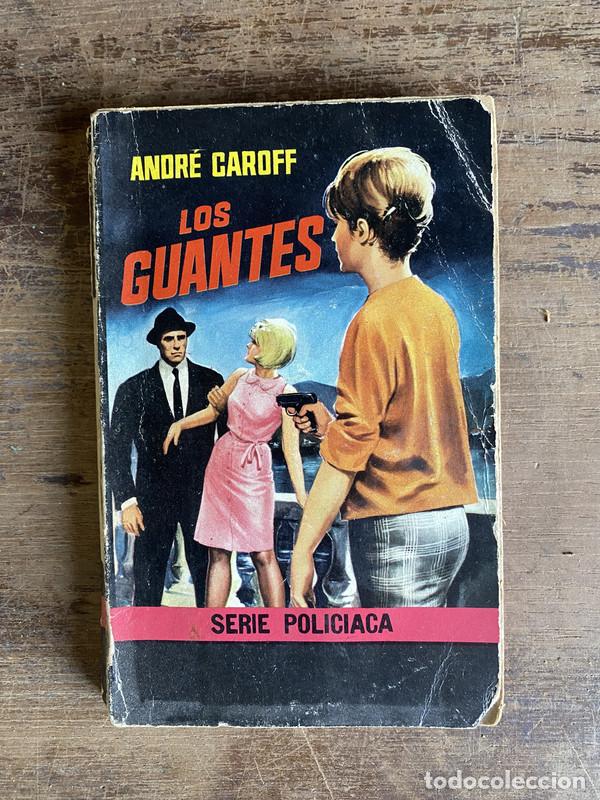 Livres: Los guantes - Caroff Andre