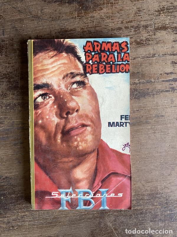 Livres: Armas para la Rebelion - Marty Fe...