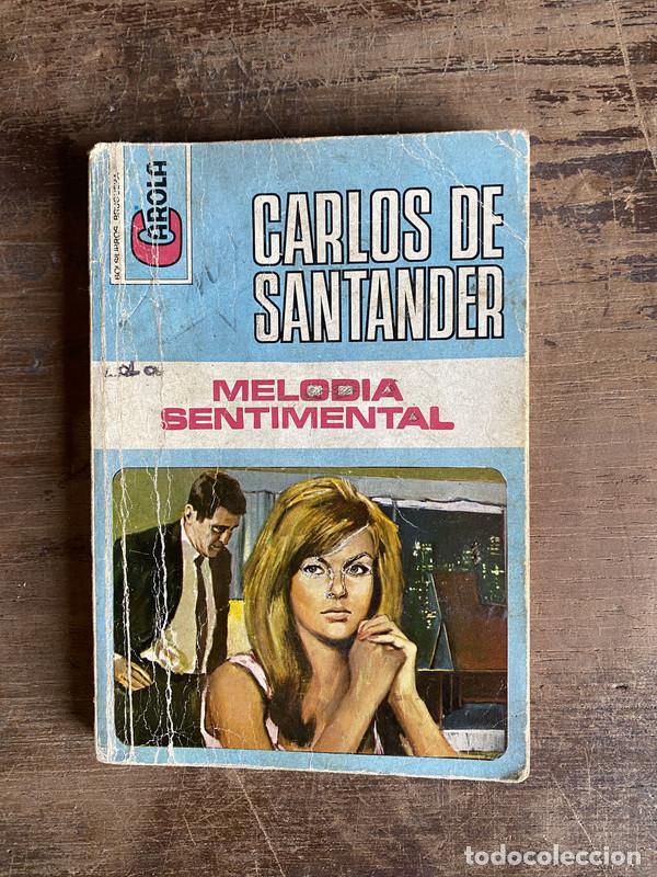 Livres: Melodia Sentimental - De Santander Carlos