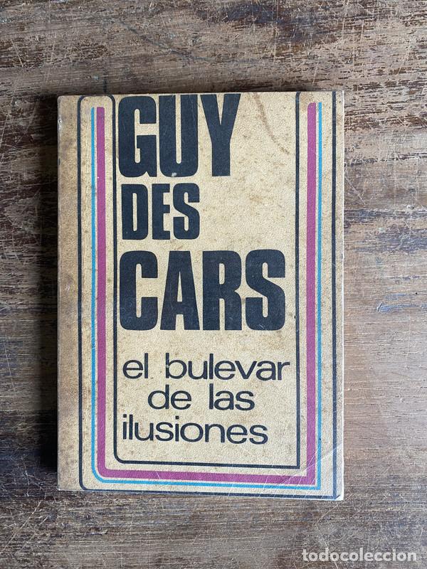Livres: El bulevar de las ilusiones - Des Cars Guy