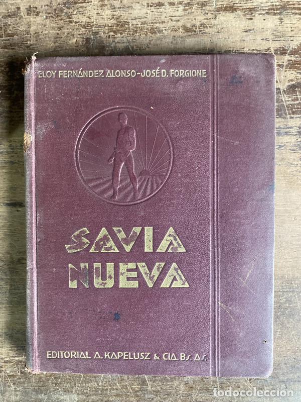 Libros: Savia Nueva - Fernandez Alonso Eloy; Forgione Jose D.