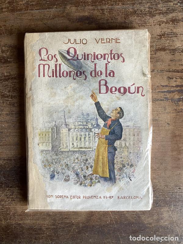 Libri di seconda mano: Los Quinientos Millones de la Begun - Verne Julio