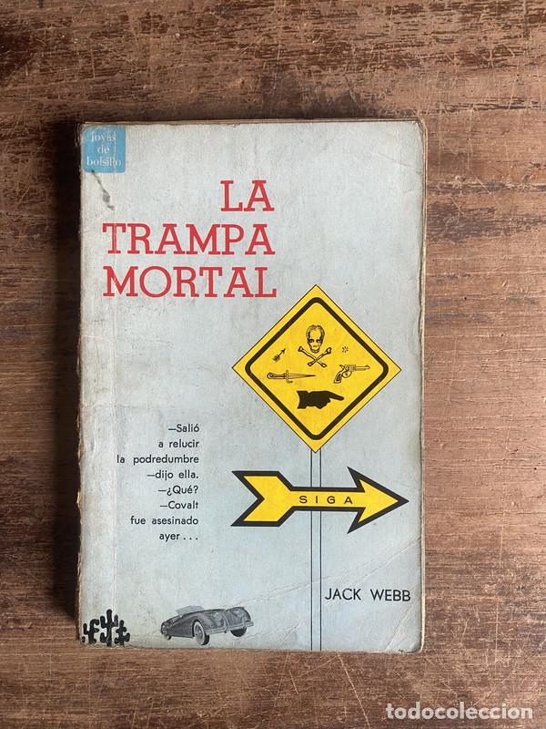Libros: La trampa mortal - Webb Jack