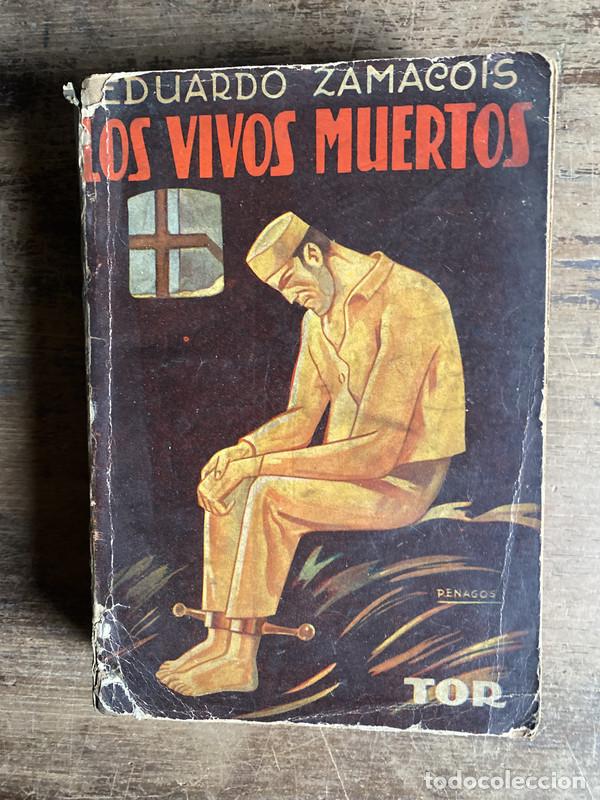Libri di seconda mano: Los vivos muertos - Zamacois Eduardo