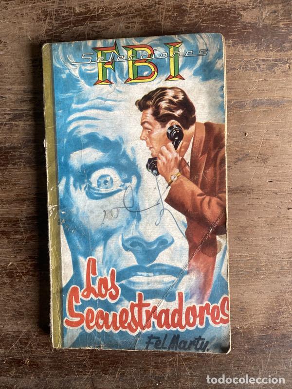 Libros: Los Secuestradores - Martu Fel