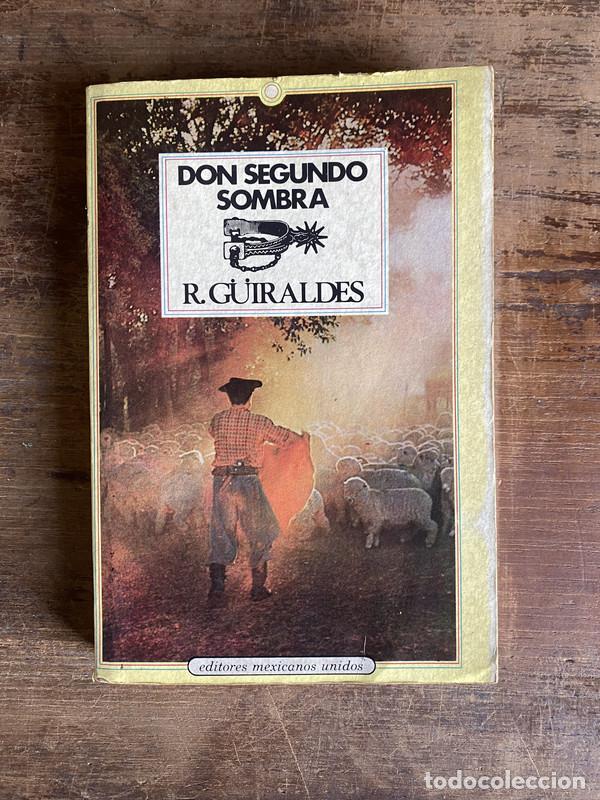 Livres: Don Segundo Sombra - G�iraldes R.