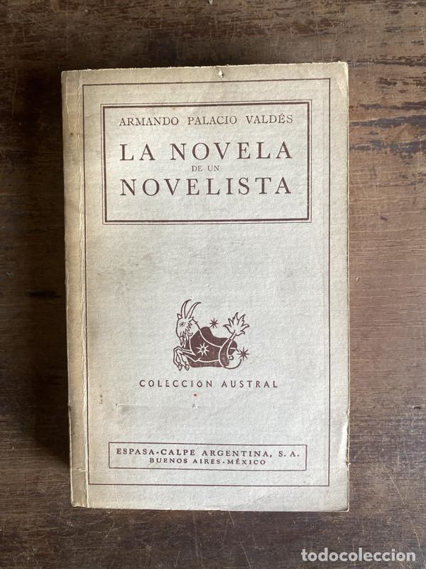 Livres: La novela de un novelista - Palacio Valdes Armando