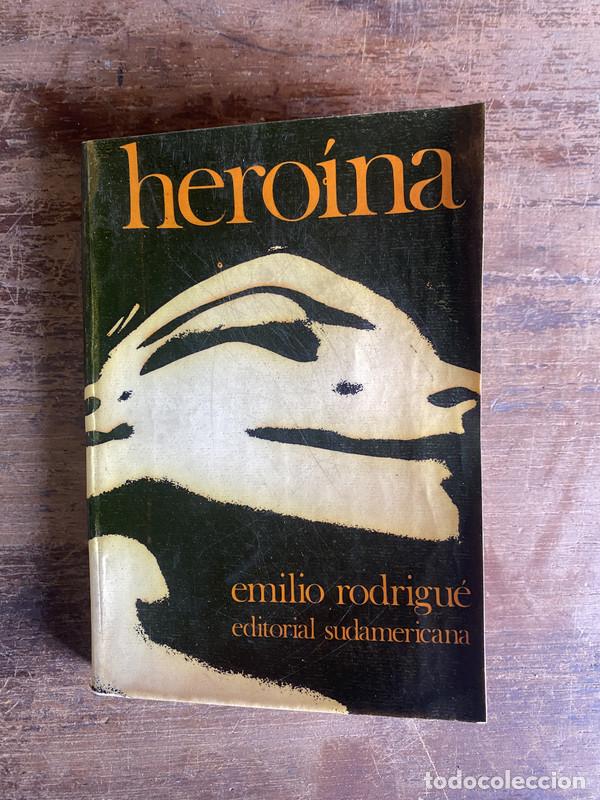 Livres: Heroina - Rodrigue Emilio