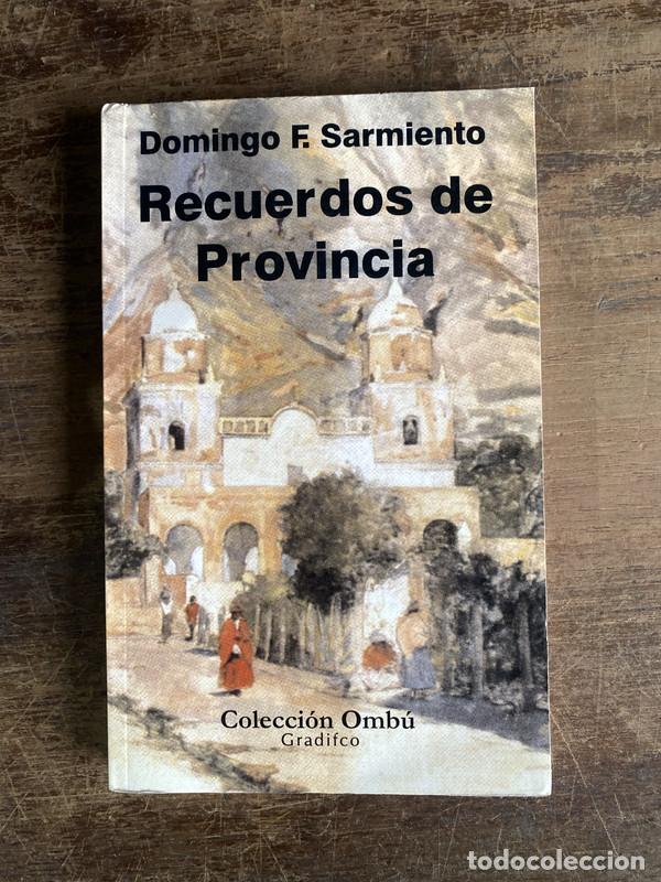 B&uuml;cher: Recuerdos de Provincia - Sarmiento Domingo F.