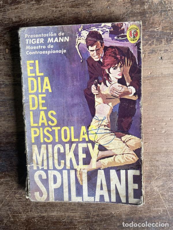 Livros em segunda m&atilde;o: El dia de las pistolas - Spillane Mickey