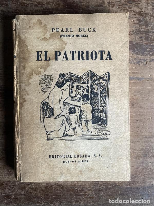 Livres: El Patriota - Buck Pearl