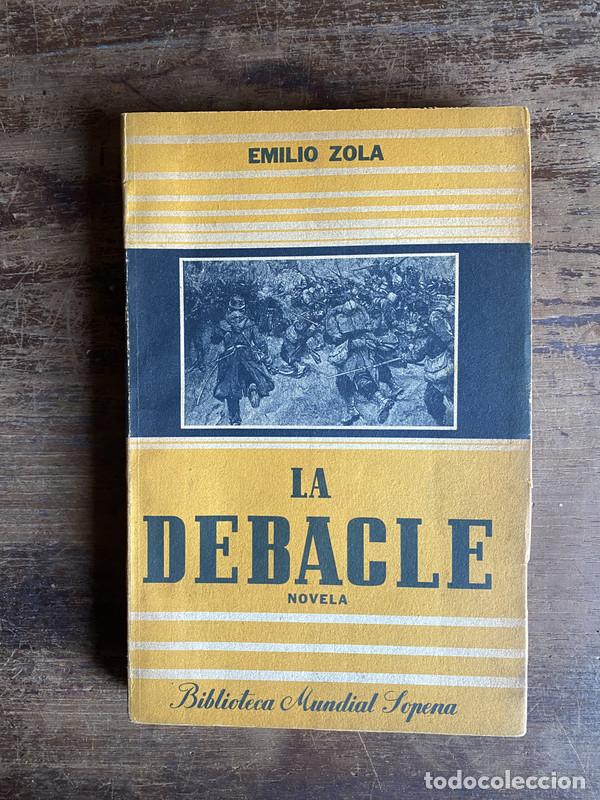 Libros: La debacle - Zola Emilio - Foto 1